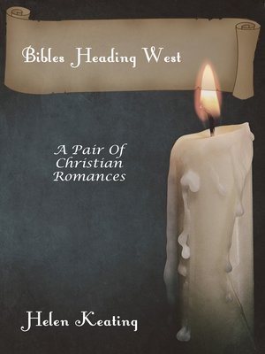 cover image of Bibles Heading West (A Pair of Christian Romances)